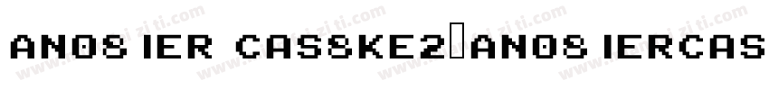 Another Castle2(AnotherCastle2)字体转换